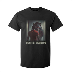 Alpha Wolf They Don't Understand T Shirt For Kid TS09 Black Print Your Wear