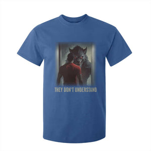 Alpha Wolf They Don't Understand T Shirt For Kid TS09 Royal Blue Print Your Wear