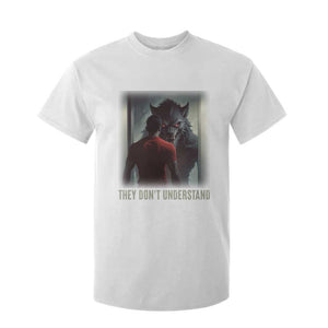 Alpha Wolf They Don't Understand T Shirt For Kid TS09 White Print Your Wear