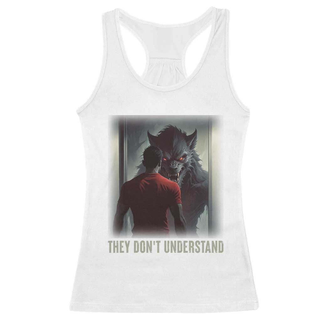 Alpha Wolf They Don't Understand Racerback Tank Top TS09 White Print Your Wear