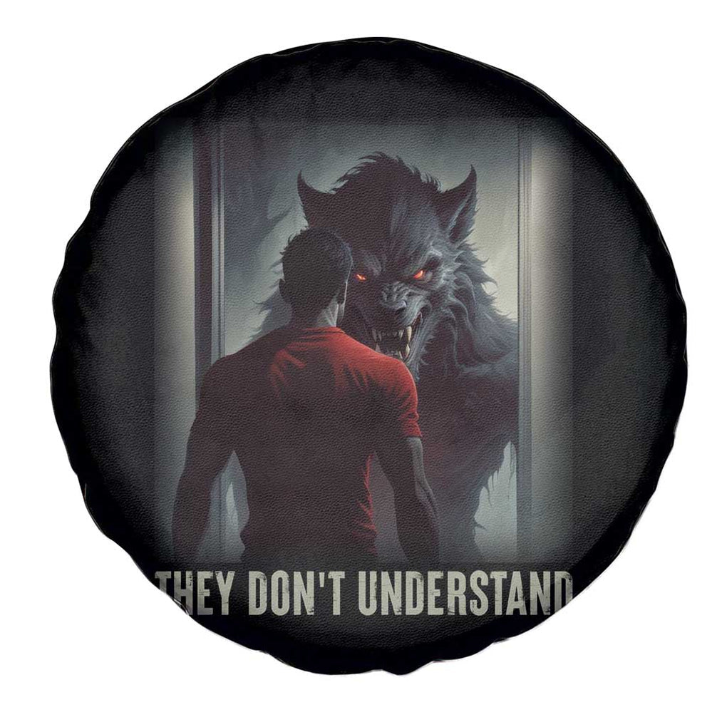 Alpha Wolf They Don't Understand Spare Tire Cover TS09 Print Your Wear