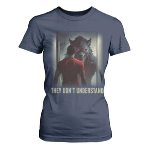 Alpha Wolf They Don't Understand T Shirt For Women TS09 Navy Print Your Wear