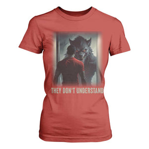 Alpha Wolf They Don't Understand T Shirt For Women TS09 Red Print Your Wear