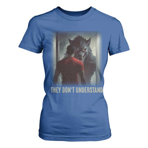 Alpha Wolf They Don't Understand T Shirt For Women TS09 Royal Blue Print Your Wear