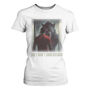 Alpha Wolf They Don't Understand T Shirt For Women TS09 White Print Your Wear