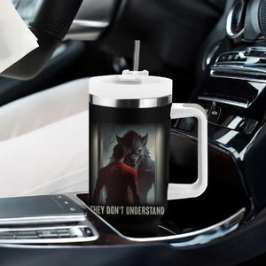 Alpha Wolf They Don't Understand Tumbler With Handle TS09 Print Your Wear