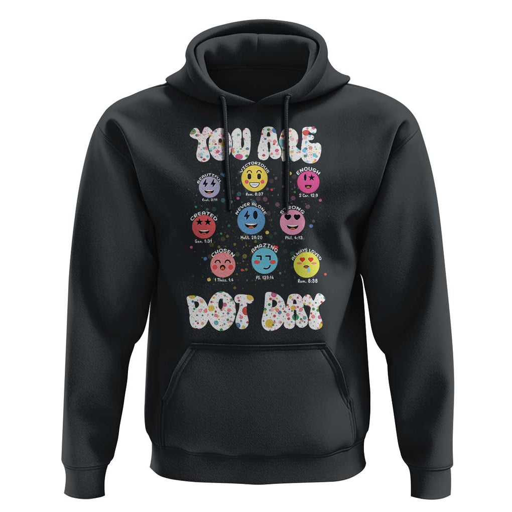 Christian Hippie Face You Are Dot Day Hoodie TS09 Black Print Your Wear
