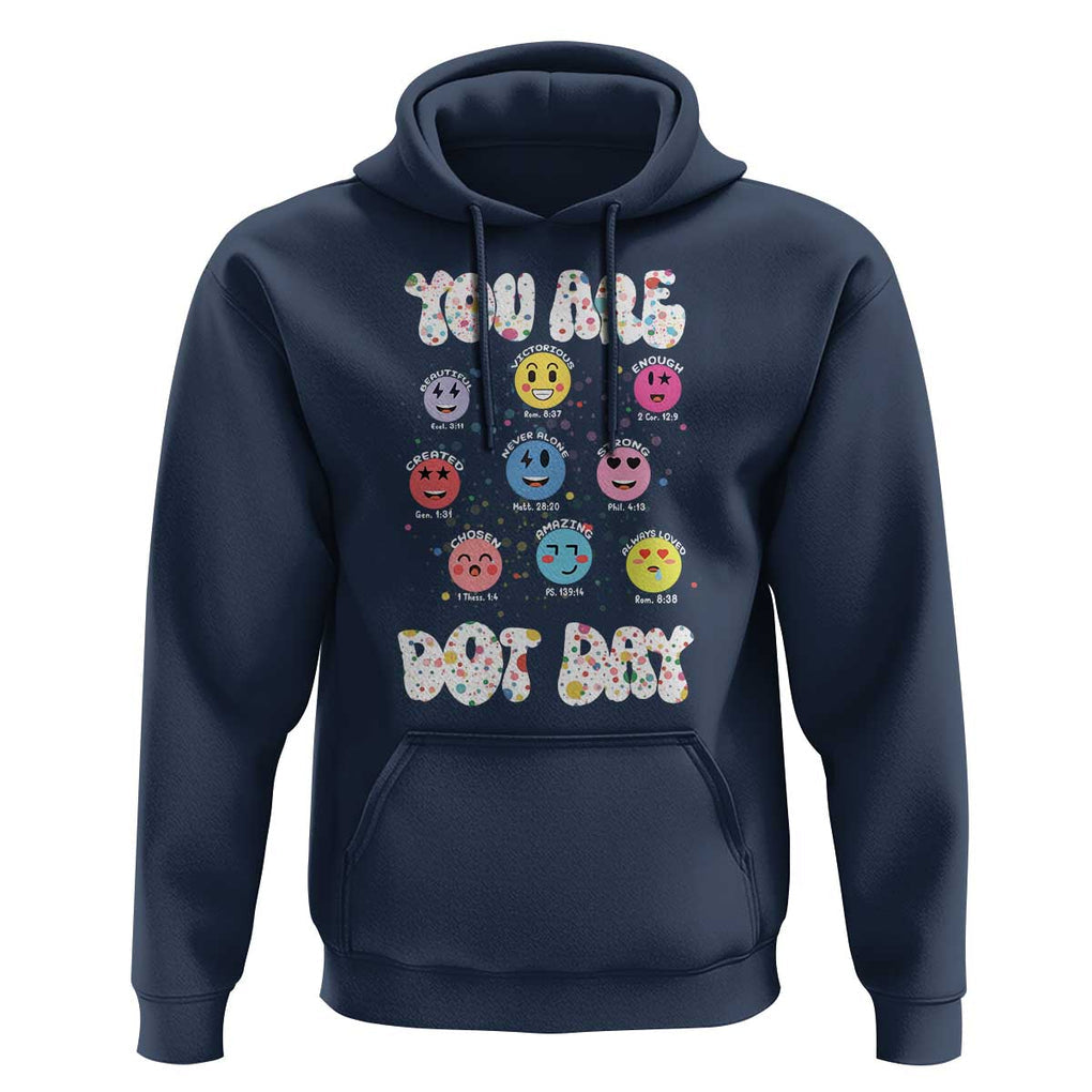 Christian Hippie Face You Are Dot Day Hoodie TS09 Navy Print Your Wear