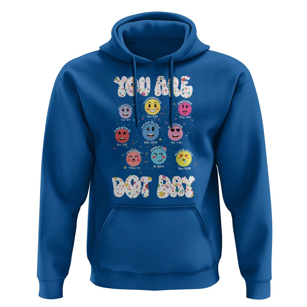 Christian Hippie Face You Are Dot Day Hoodie TS09 Royal Blue Print Your Wear