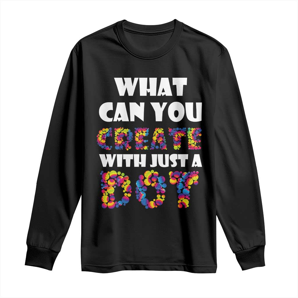 Happy Dot Day Long Sleeve Shirt What Can You Create With Just A Dot TS09 Black Print Your Wear