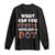 Happy Dot Day Long Sleeve Shirt What Can You Create With Just A Dot TS09 Black Print Your Wear