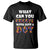Happy Dot Day T Shirt What Can You Create With Just A Dot TS09 Black Print Your Wear