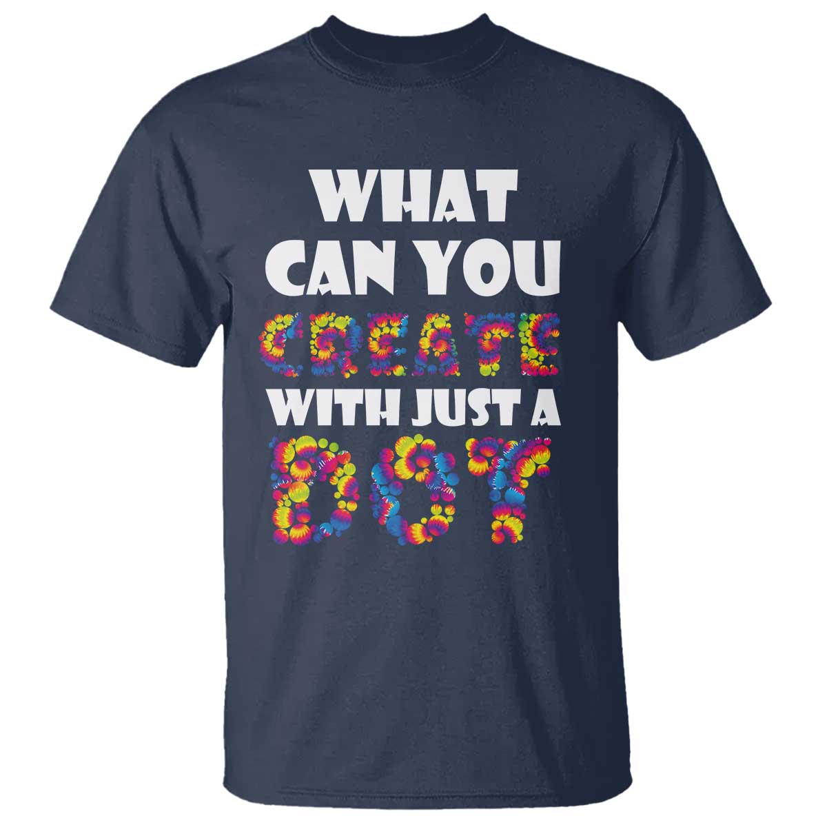Happy Dot Day T Shirt What Can You Create With Just A Dot TS09 Navy Print Your Wear