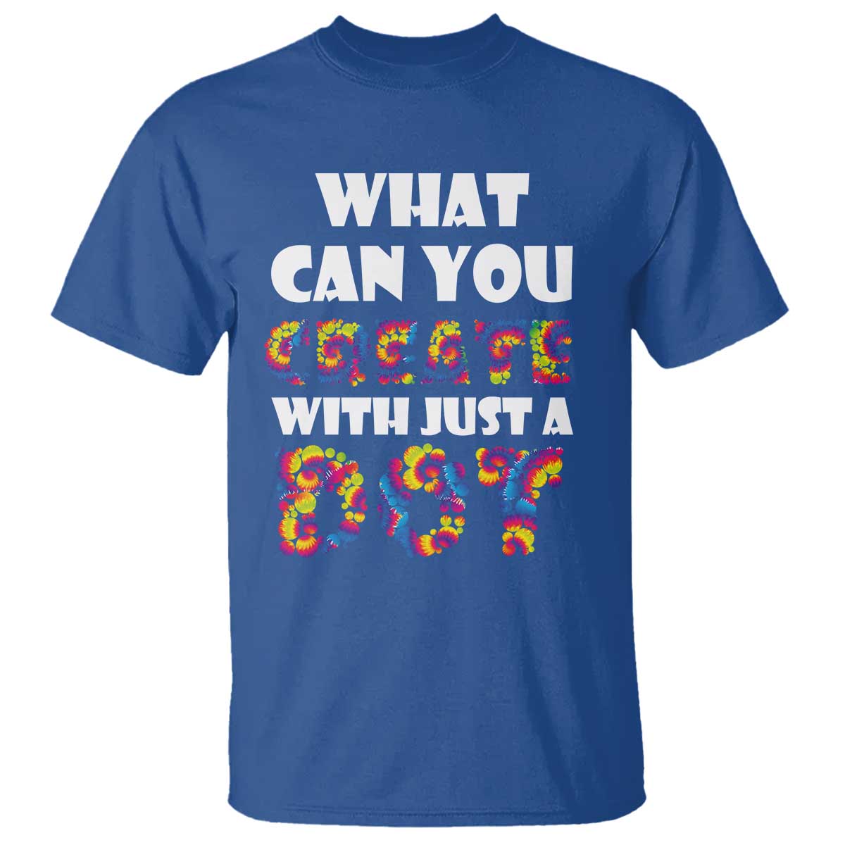 Happy Dot Day T Shirt What Can You Create With Just A Dot TS09 Royal Blue Print Your Wear