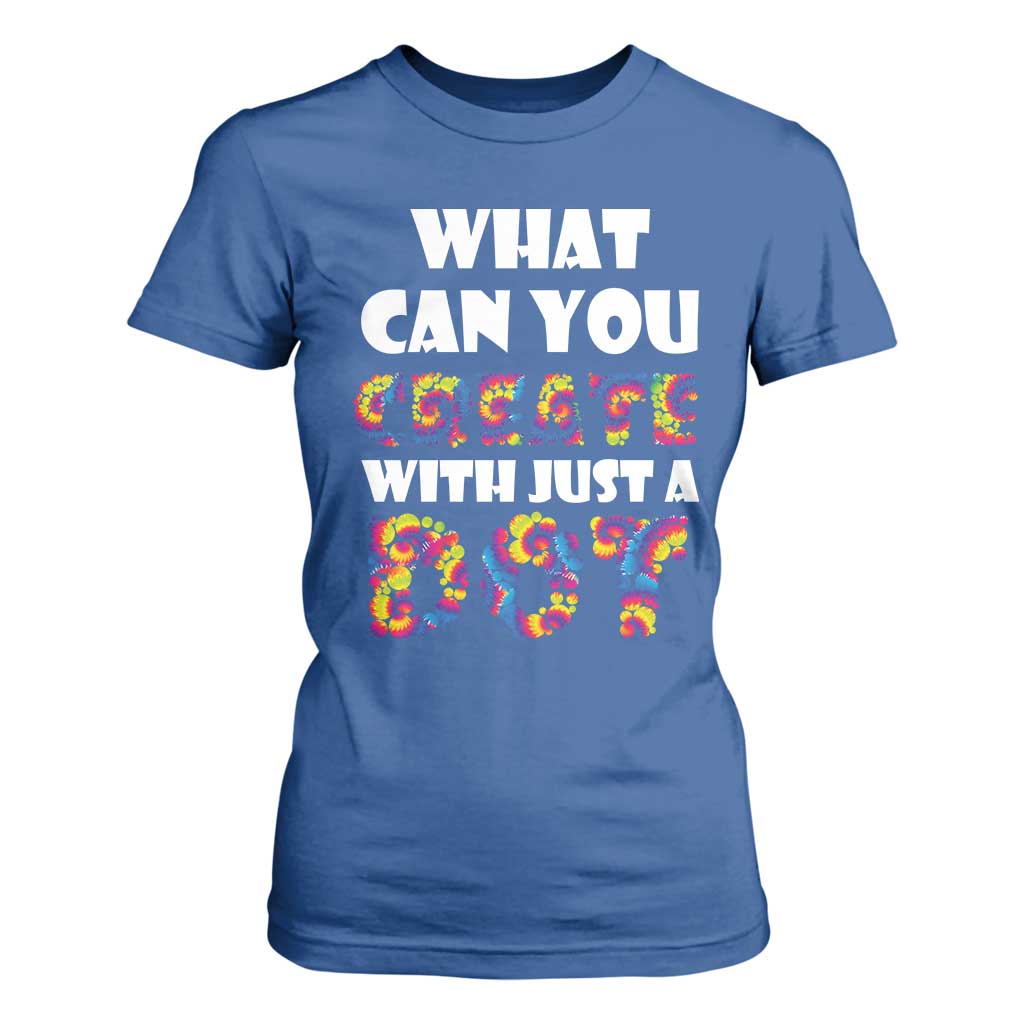 Happy Dot Day T Shirt For Women What Can You Create With Just A Dot TS09 Royal Blue Print Your Wear