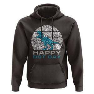 Happy Dot Day Funny Dinosaur Hoodie TS09 Dark Chocolate Print Your Wear