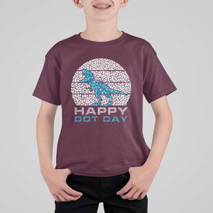 Happy Dot Day Funny Dinosaur T Shirt For Kid TS09 Maroon Print Your Wear