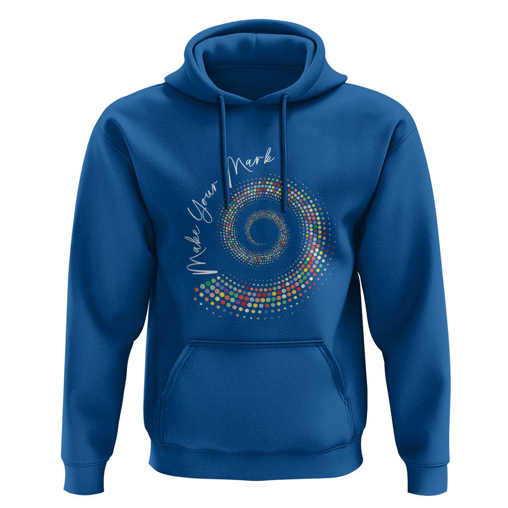 Dot Day Hoodie Make Your Mark Colorful Polka Dot TS09 Royal Blue Print Your Wear