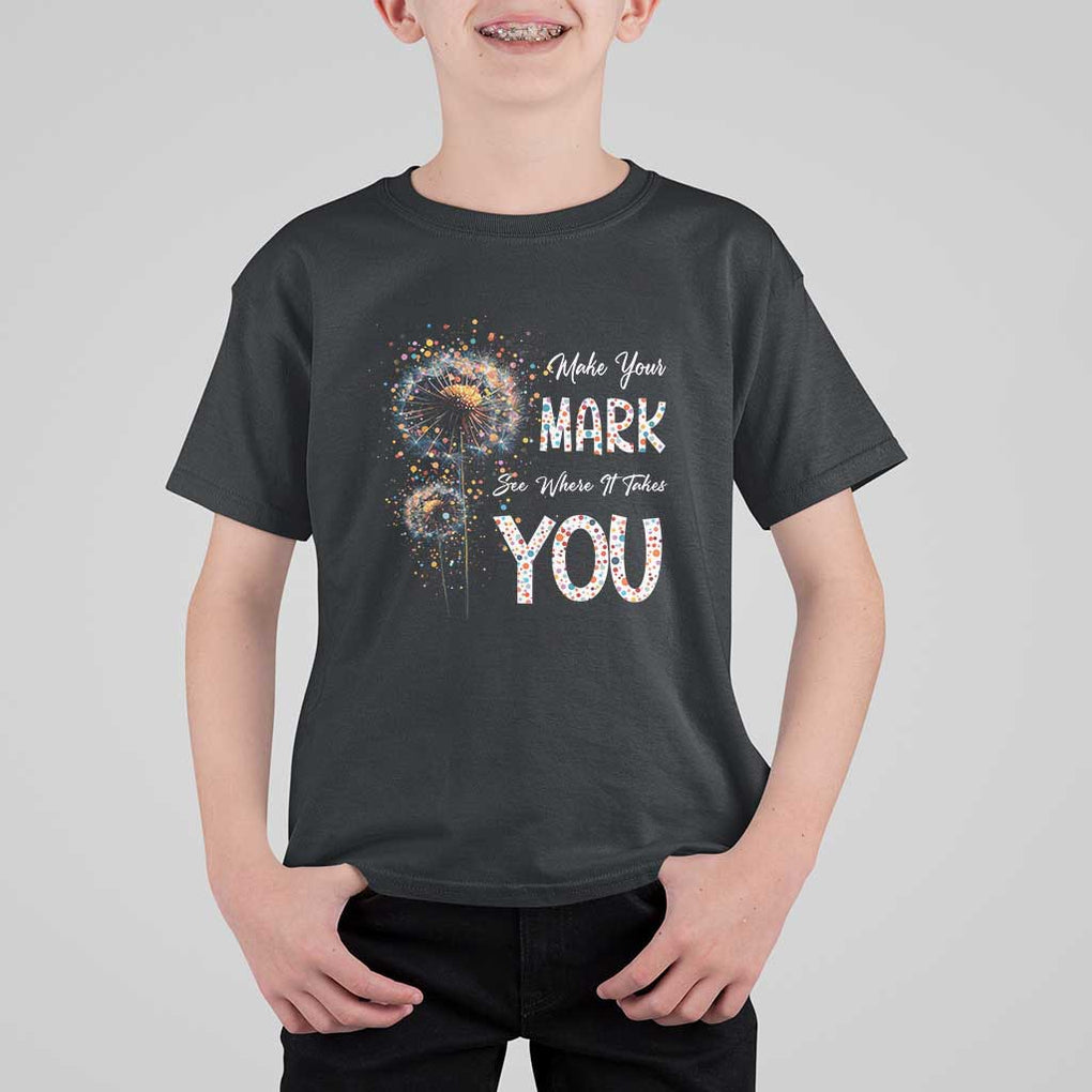 Dot Day T Shirt For Kid Make Your Mark And See Where It Takes TS09 Black Print Your Wear