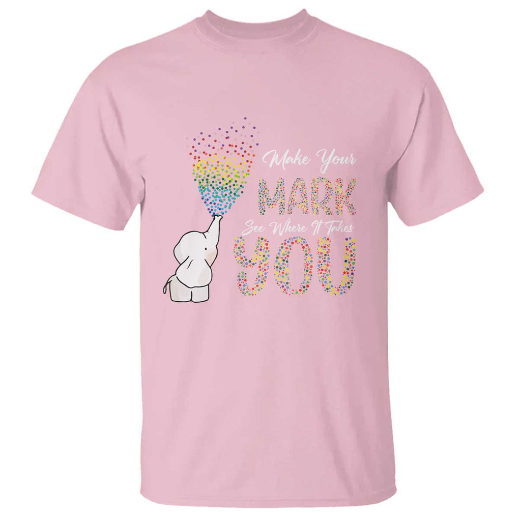 Dot Day T Shirt Make Your Mark And See Where It Takes Cute Elephant TS09 Light Pink Print Your Wear