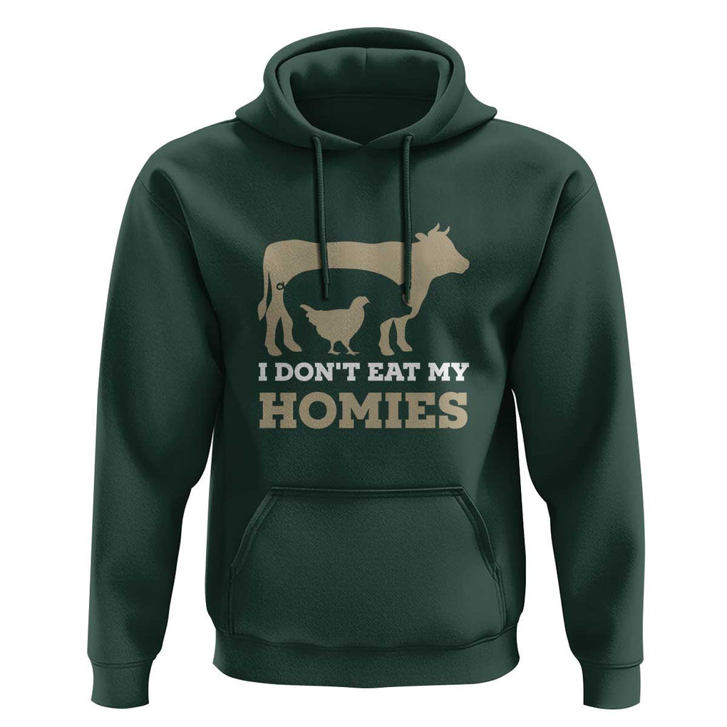 Funny Vegetarian Hoodie I Don't Eat My Homies TS09 Dark Forest Green Print Your Wear