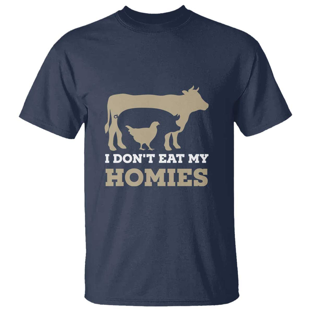 Funny Vegetarian T Shirt I Don't Eat My Homies TS09 Navy Print Your Wear
