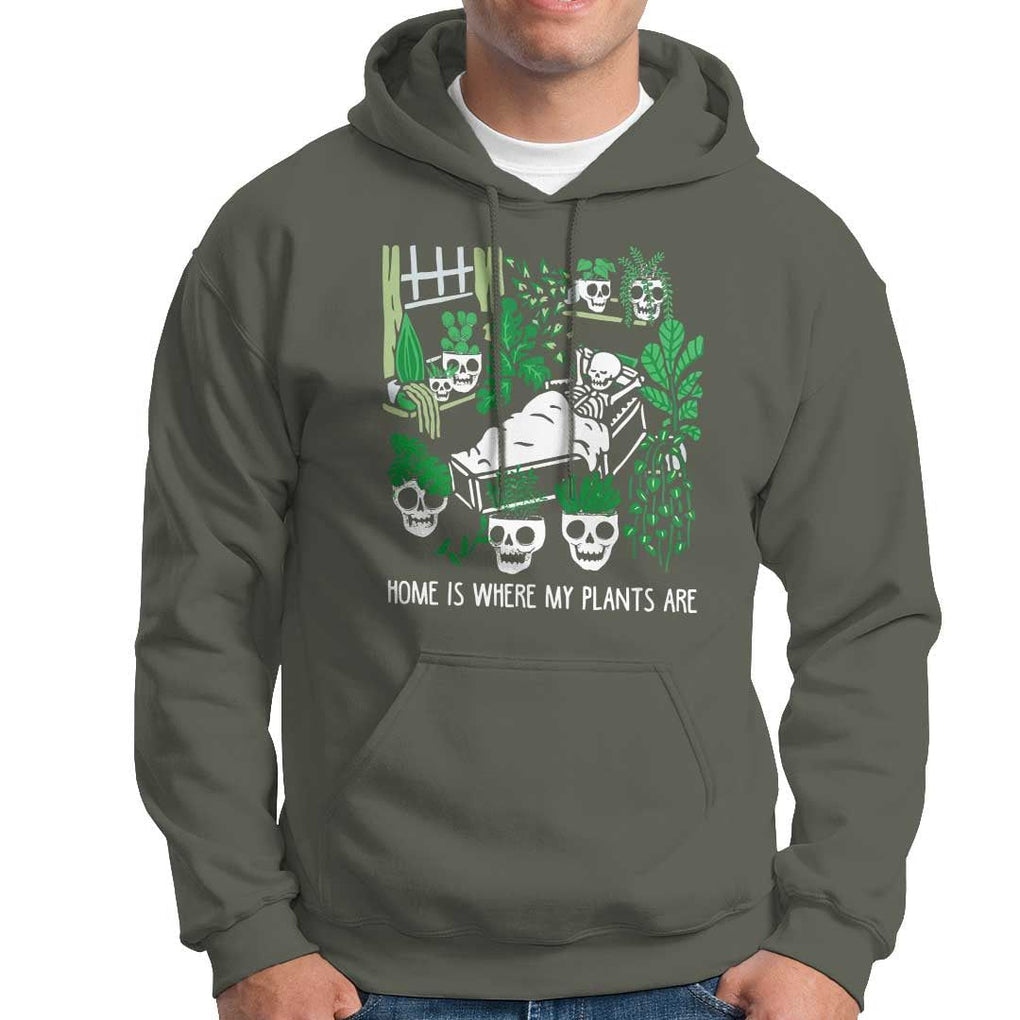 Home Is Where My Plants Are Garden Skeleton Hoodie TS09 Military Green Print Your Wear