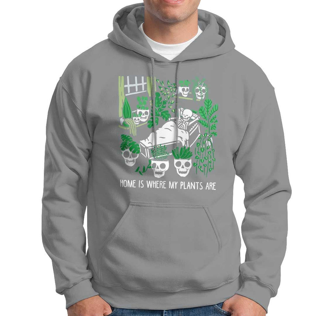 Home Is Where My Plants Are Garden Skeleton Hoodie TS09 Sport Gray Print Your Wear