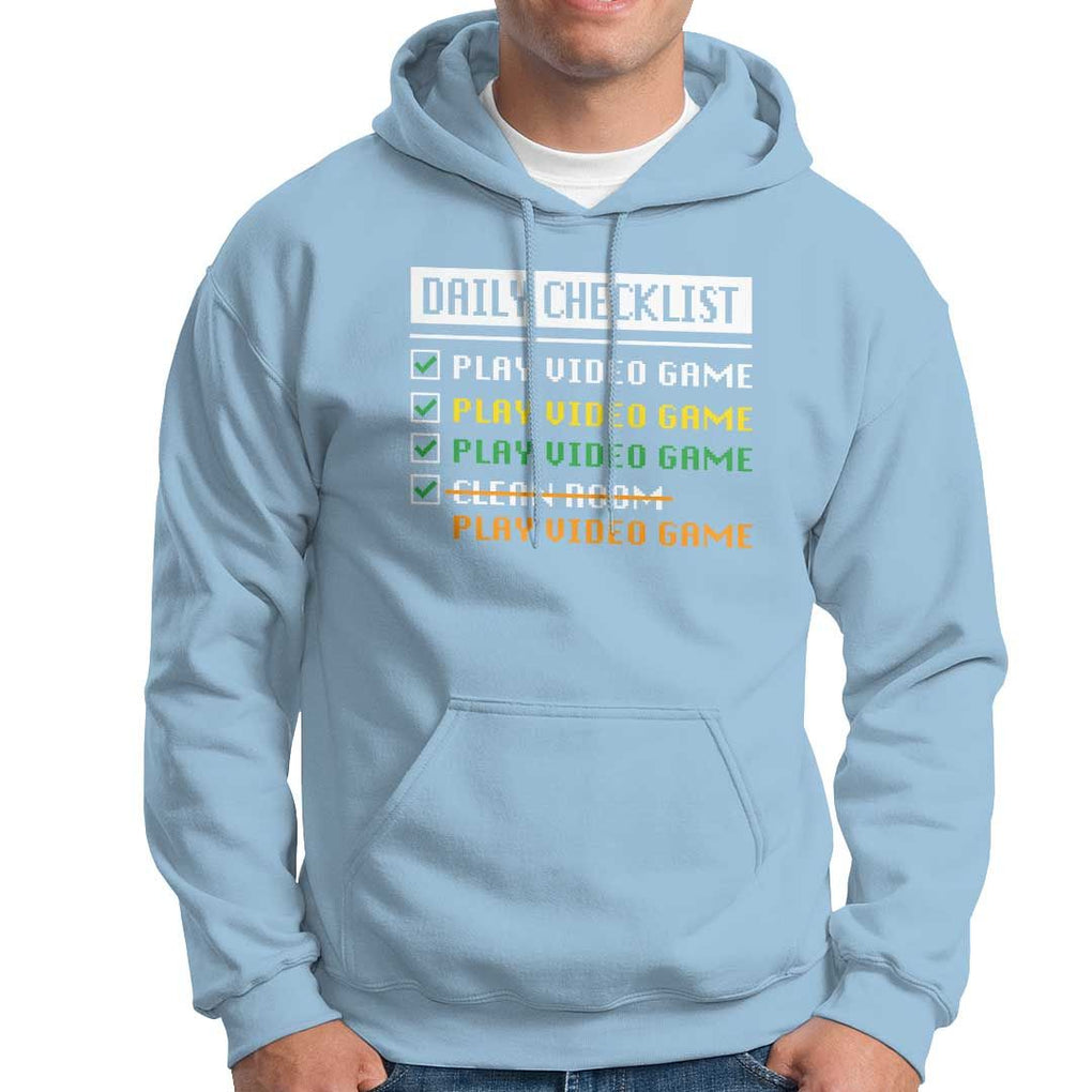 Gamer Hoodie Daily Checklist Play Video Game TS09 Light Blue Print Your Wear