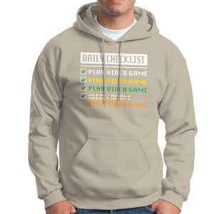 Gamer Hoodie Daily Checklist Play Video Game TS09 Sand Print Your Wear