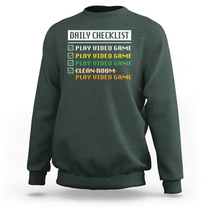 Gamer Sweatshirt Daily Checklist Play Video Game TS09 Dark Forest Green Print Your Wear