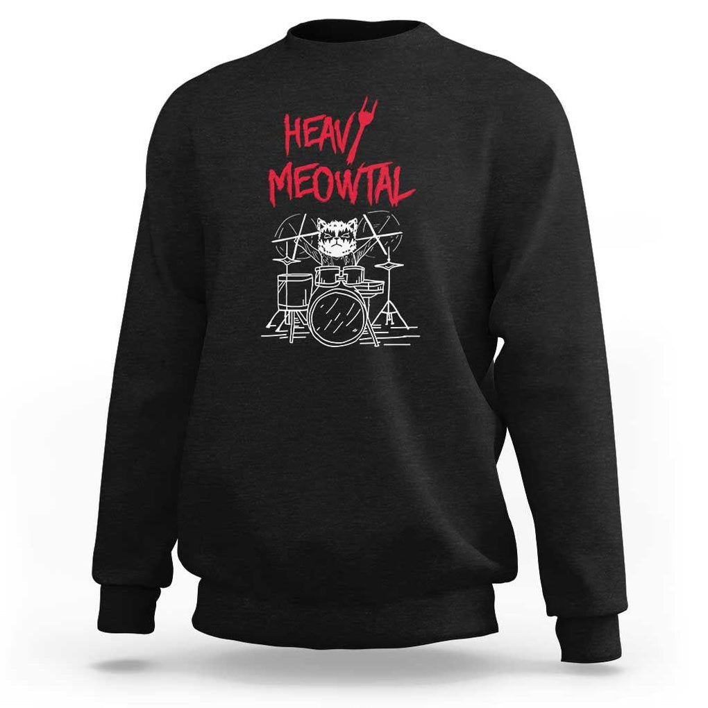 Heavy Metal Sweatshirt Cat Drummer Meowtal Rock Drum Band TS09 Black Print Your Wear