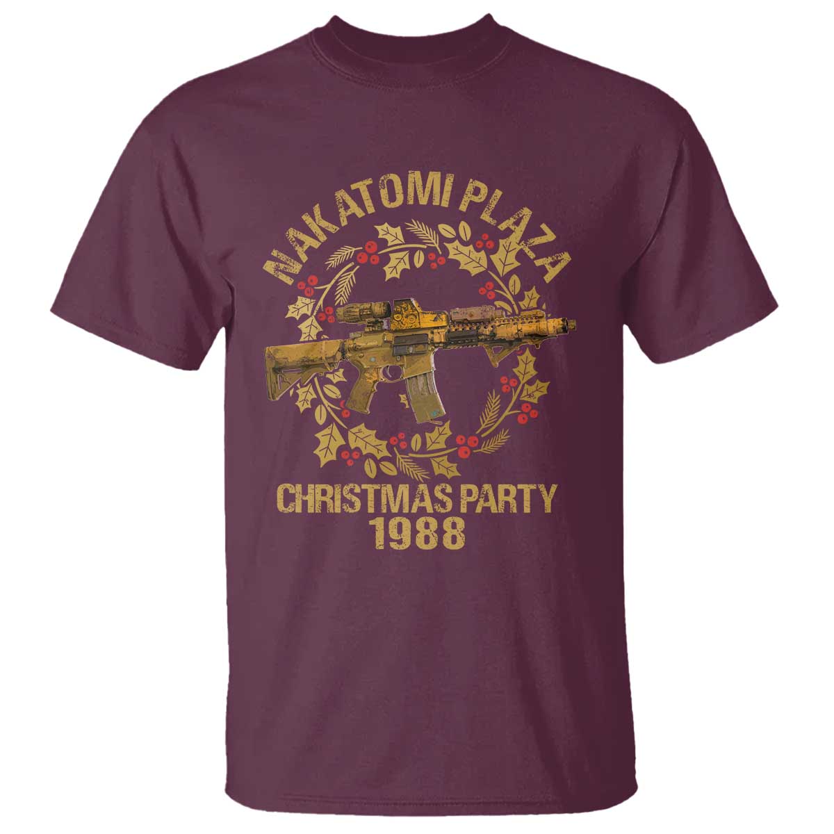 Nakatomi Plaza Christmas Party T Shirt American Patriotic Gold Holly Wreath Machine Gun TS09 Maroon Print Your Wear