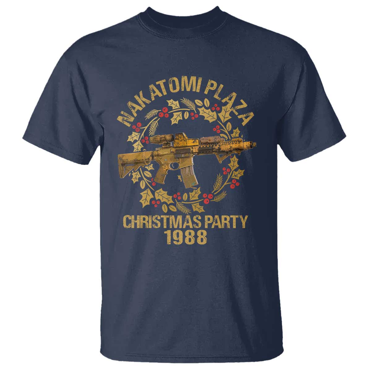 Nakatomi Plaza Christmas Party T Shirt American Patriotic Gold Holly Wreath Machine Gun TS09 Navy Print Your Wear
