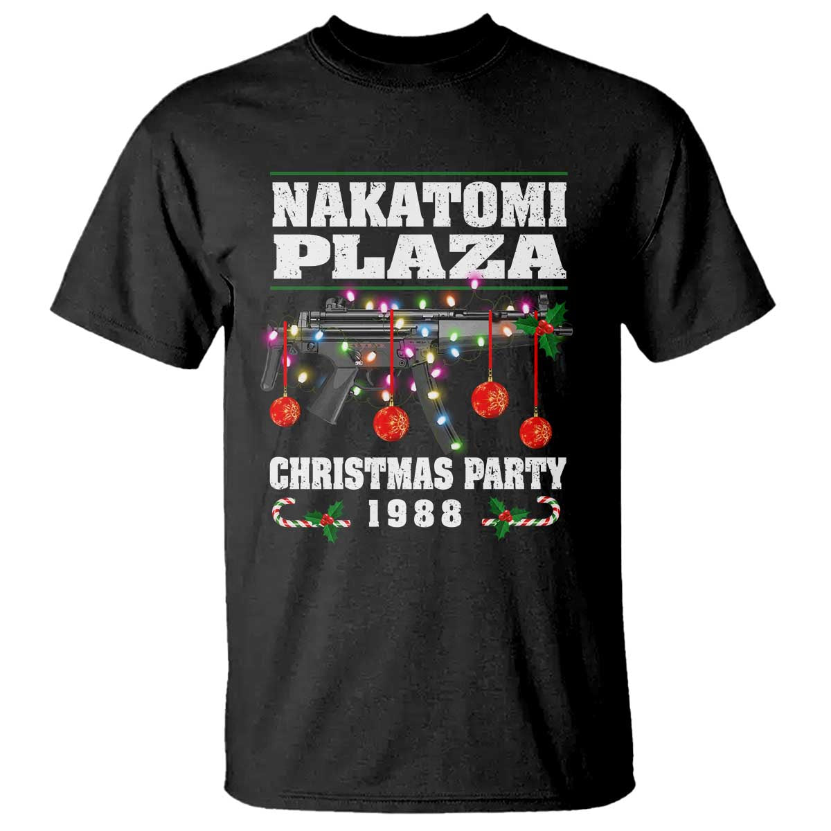 Christmas Nakatomi Plaza 1988 T Shirt Christmas Lights Machine Gun TS09 Black Print Your Wear