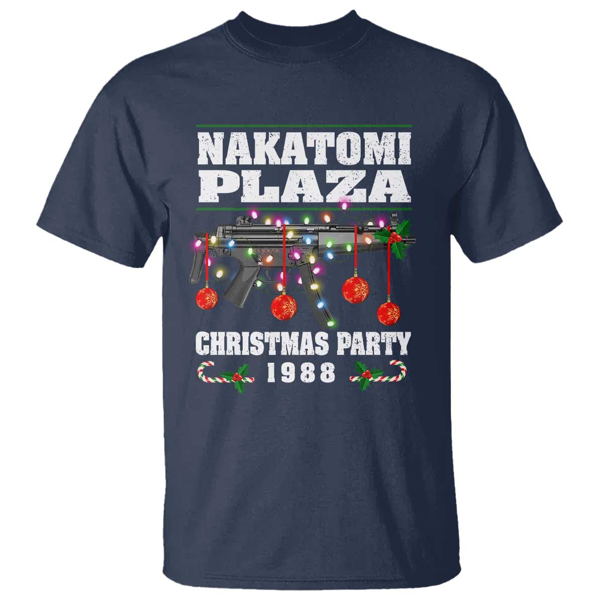 Christmas Nakatomi Plaza 1988 T Shirt Christmas Lights Machine Gun TS09 Navy Print Your Wear
