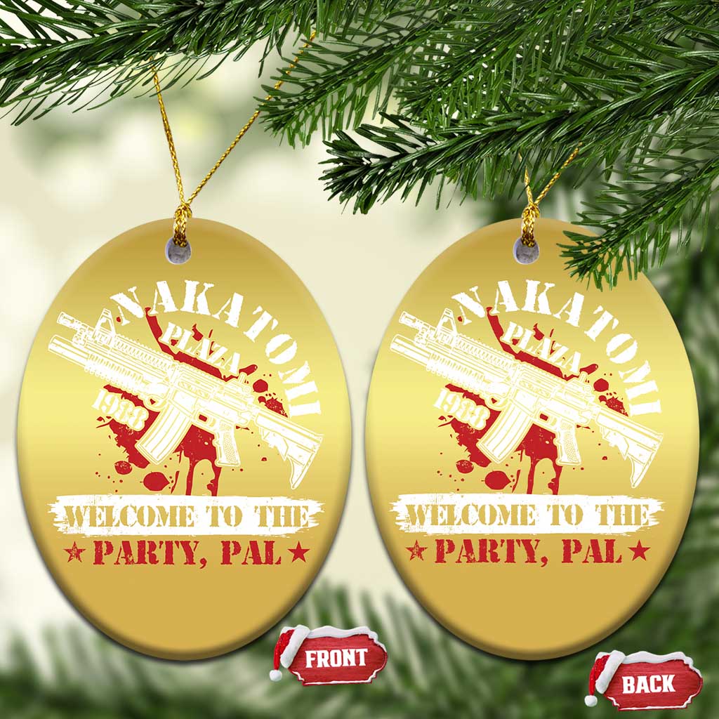 Christmas Nakatomi Plaza 1988 Christmas Ornament Welcome To The Party Pal TS09 Oval Gold Print Your Wear