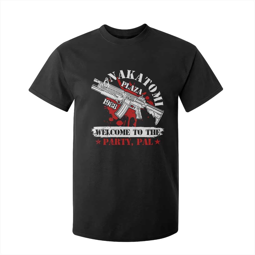 Christmas Nakatomi Plaza 1988 T Shirt For Kid Welcome To The Party Pal TS09 Black Print Your Wear