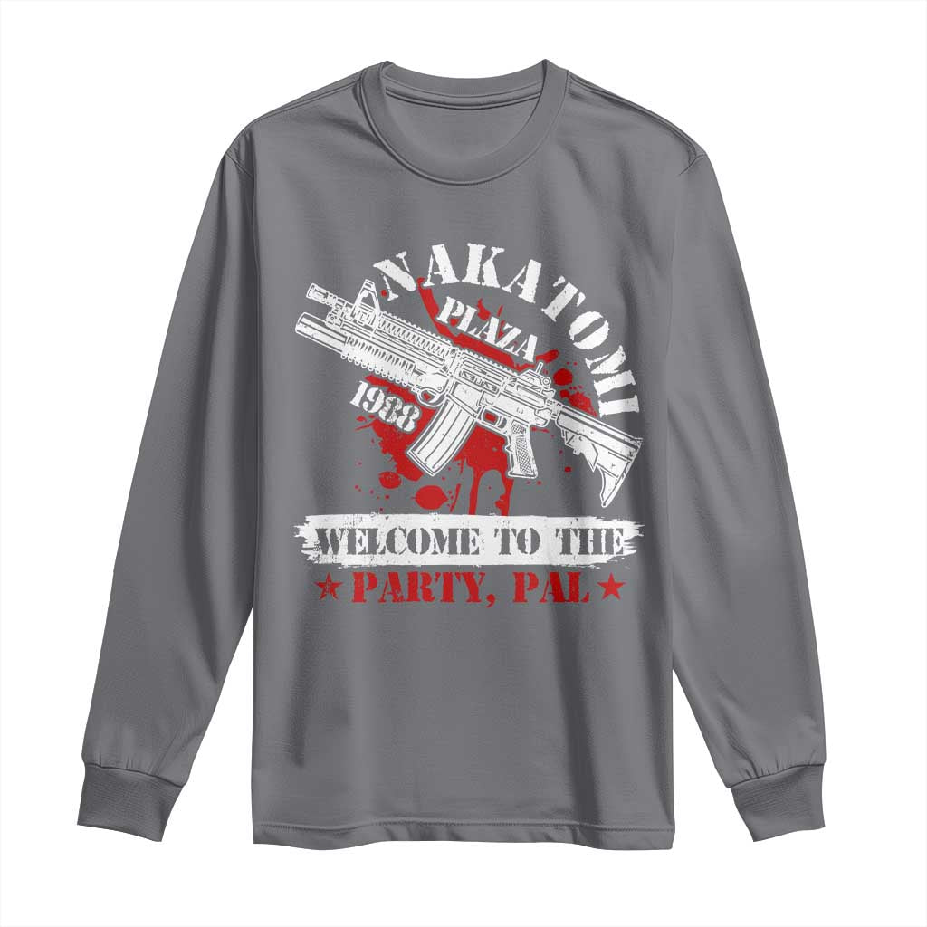 Christmas Nakatomi Plaza 1988 Long Sleeve Shirt Welcome To The Party Pal TS09 Charcoal Print Your Wear