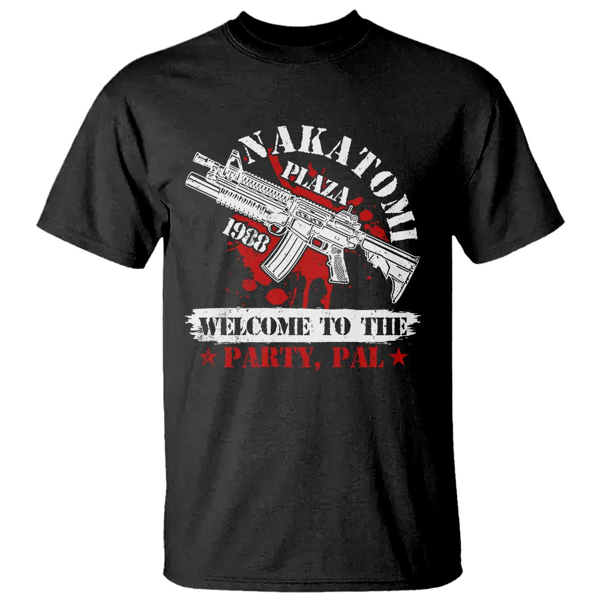 Christmas Nakatomi Plaza 1988 T Shirt Welcome To The Party Pal TS09 Black Print Your Wear