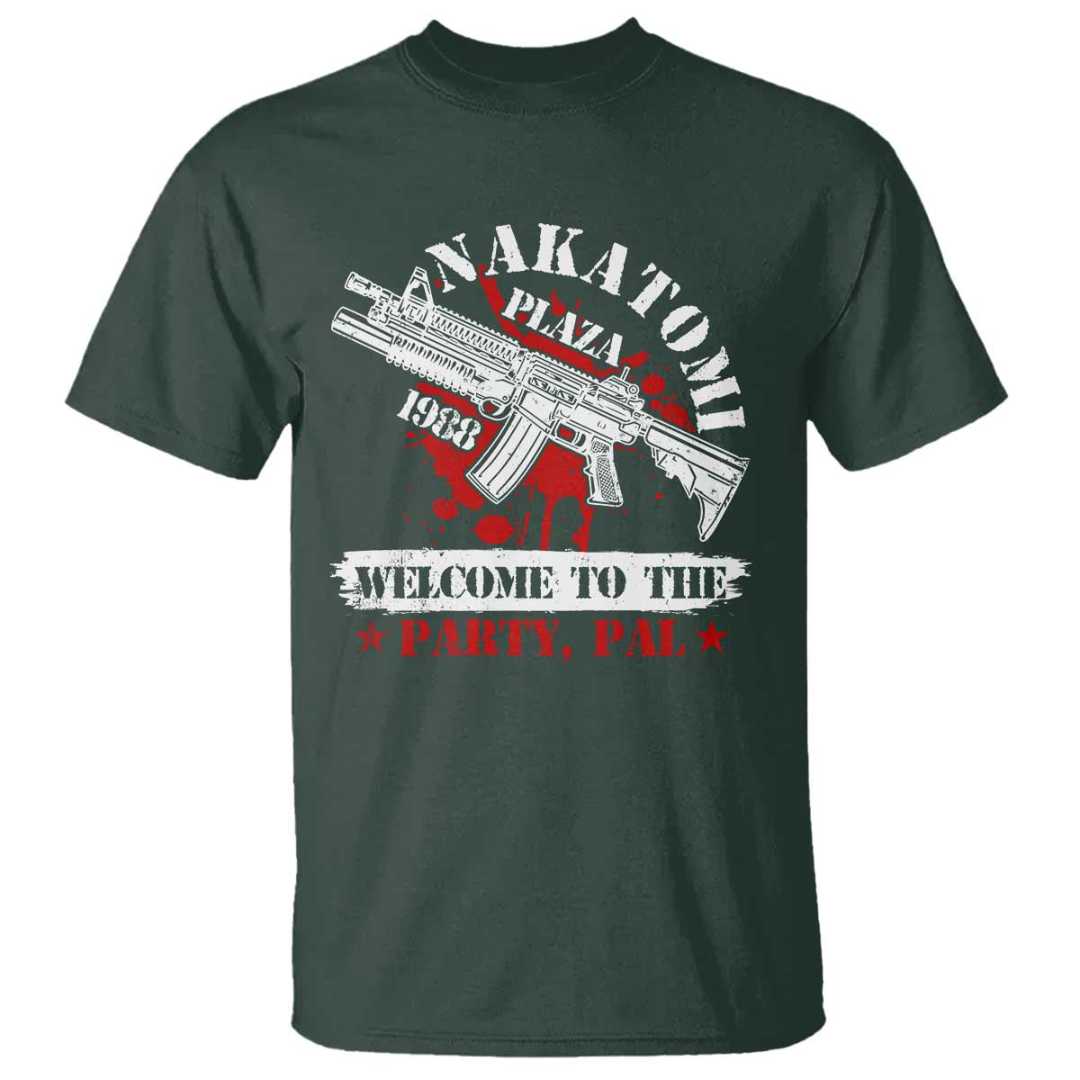 Christmas Nakatomi Plaza 1988 T Shirt Welcome To The Party Pal TS09 Dark Forest Green Print Your Wear