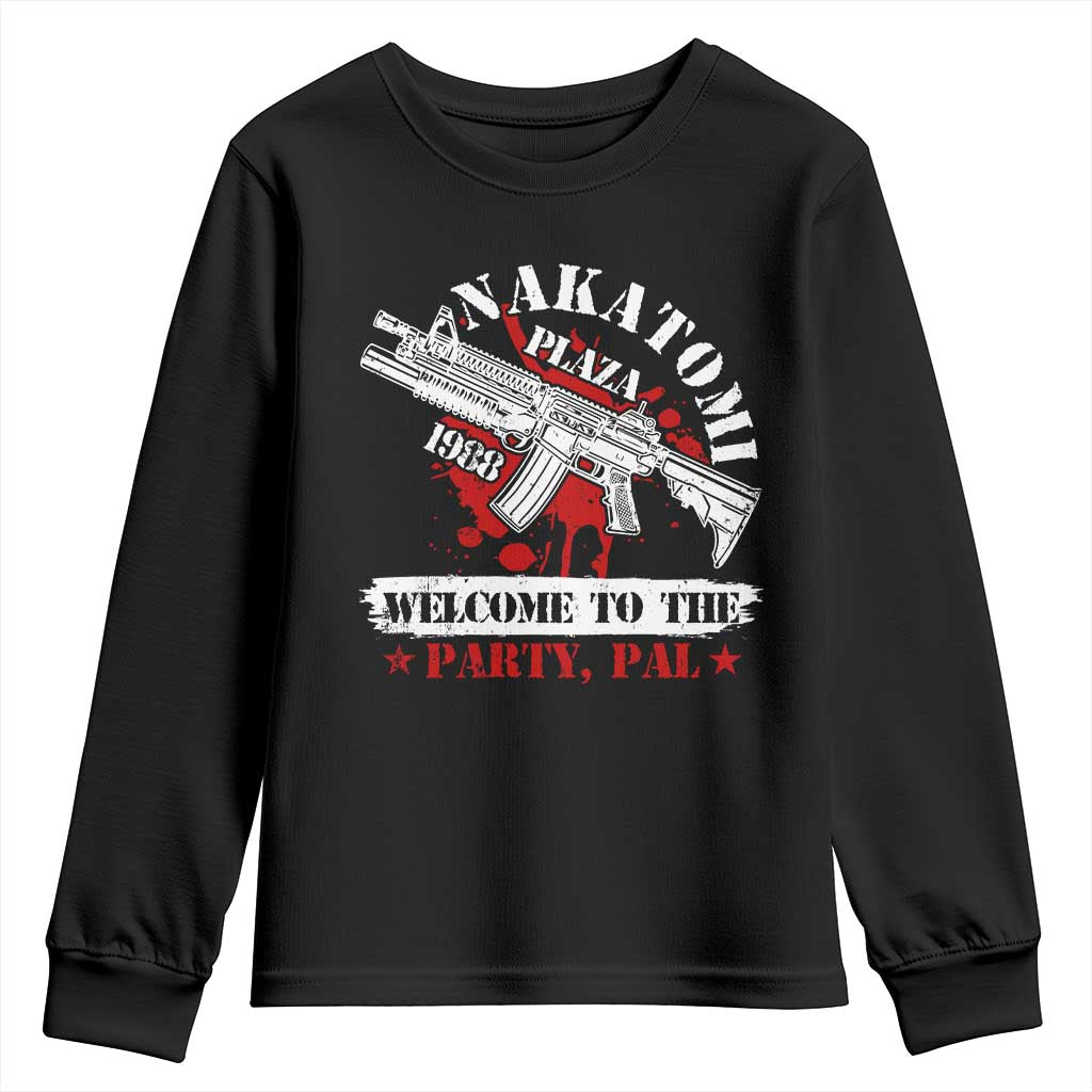 Christmas Nakatomi Plaza 1988 Youth Sweatshirt Welcome To The Party Pal TS09 Black Print Your Wear