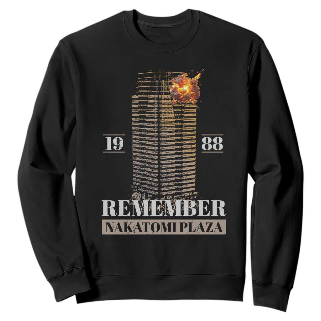 Remember Nakatomi Plaza 1988 Sweatshirt TS09 Black Print Your Wear