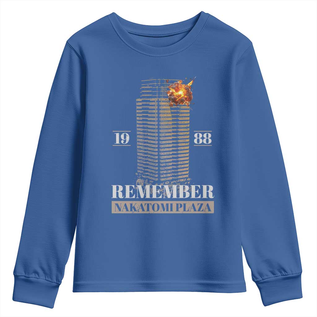Remember Nakatomi Plaza 1988 Youth Sweatshirt TS09 Royal Blue Print Your Wear