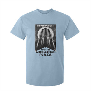 Never Forget Nakatomi Plaza 1988 T Shirt For Kid TS09 Light Blue Print Your Wear