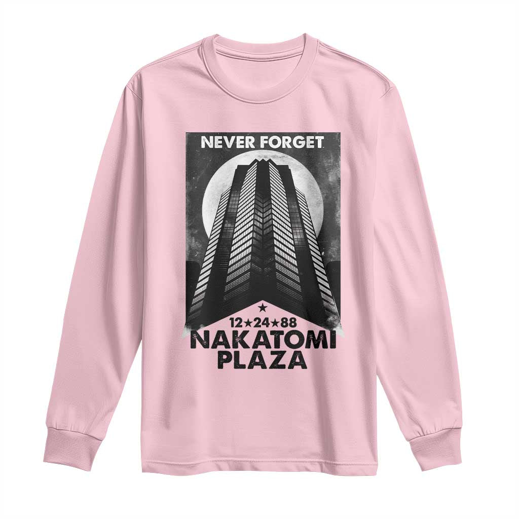 Never Forget Nakatomi Plaza 1988 Long Sleeve Shirt TS09 Light Pink Print Your Wear