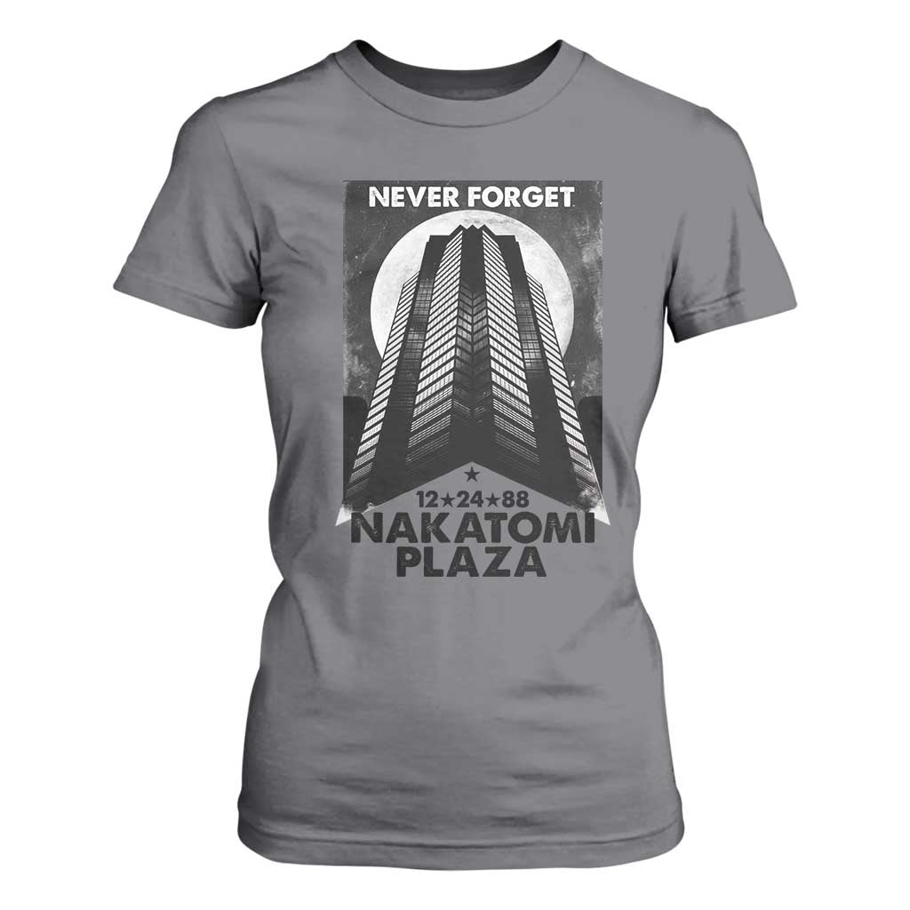 Never Forget Nakatomi Plaza 1988 T Shirt For Women TS09 Charcoal Print Your Wear