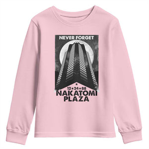 Never Forget Nakatomi Plaza 1988 Youth Sweatshirt TS09 Light Pink Print Your Wear