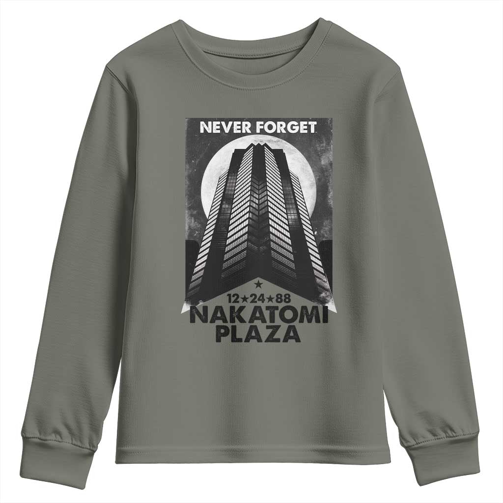 Never Forget Nakatomi Plaza 1988 Youth Sweatshirt TS09 Military Green Print Your Wear
