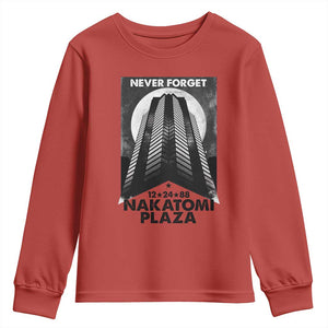 Never Forget Nakatomi Plaza 1988 Youth Sweatshirt TS09 Red Print Your Wear